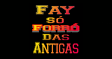 Fay Só Forró das Antigas